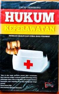 Image of HUKUM KEPERAWATAN : PANDUAN HUKUM & ETIKA BAGI PERAWAT