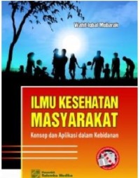 Image of ILMU KESEHATAN MASYARAKAT : TEORI & APLIKASI