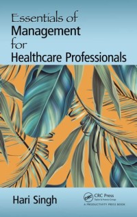 Image of Essentials of Management

for Healthcare
Professionals