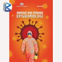 Image of Manfaat dan Peranan Epidemiologi