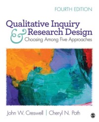Image of Qualitative Inquiry & Research Design: Choosing Among Five Approaches